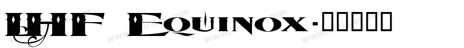 LHF Equinox字体转换